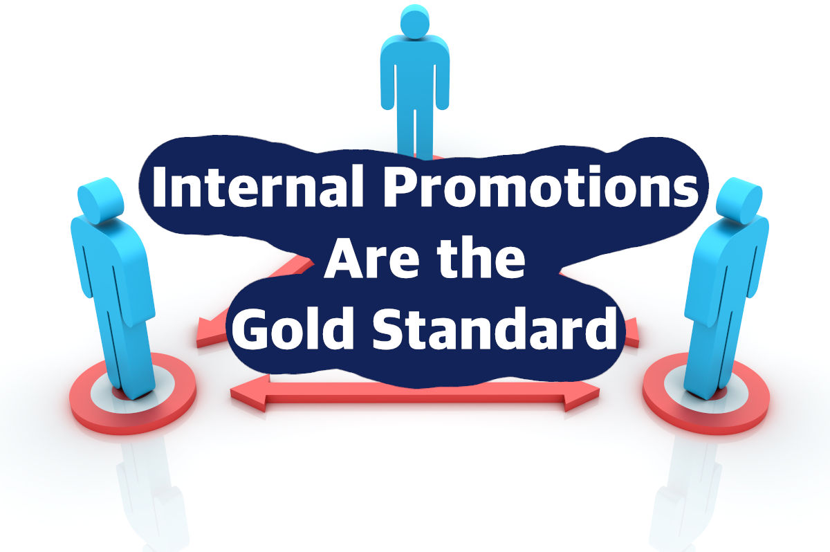 Internal Promotions Are the Gold Standard