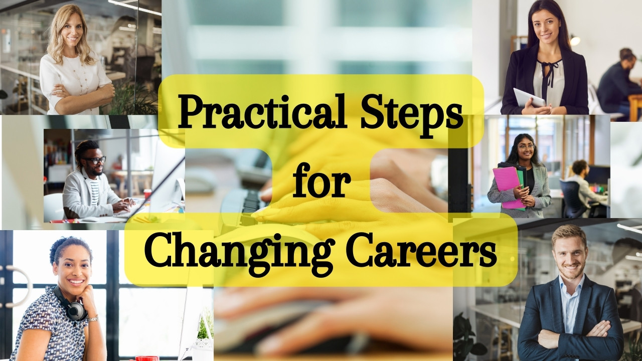 Practical Steps for Changing Careers 2