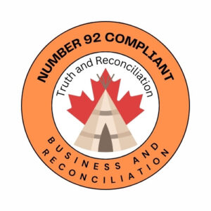 Number 92 Compliant Business and Reconciliation badge with a Tee Pee & Maple Leaf logo for Truth and Reconciliation.