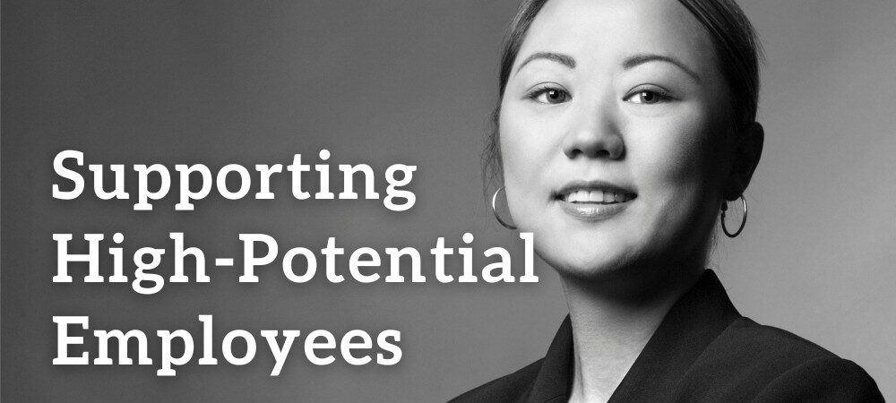 Supporting High-Potential Employees
